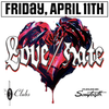 Love/Hate General Admission Ticket, April 11th 2025, at the Three Clubs, Hollywood California. 7PM Show, Doors open at 6PM