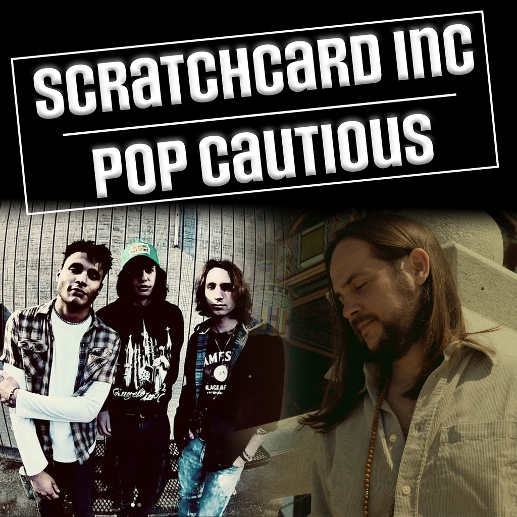 Scratchcard Inc/Pop Cautious General Admission Ticket, January 18th 2025, at the Three Clubs, Hollywood California. 7PM Show, Doors open at 6PM